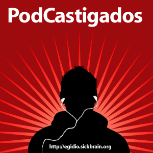 PodCastigados
